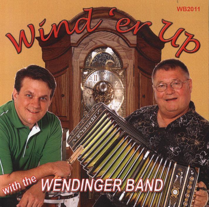 Peter& Paul & The Wendinger Band " Wind 'er Up " - Click Image to Close